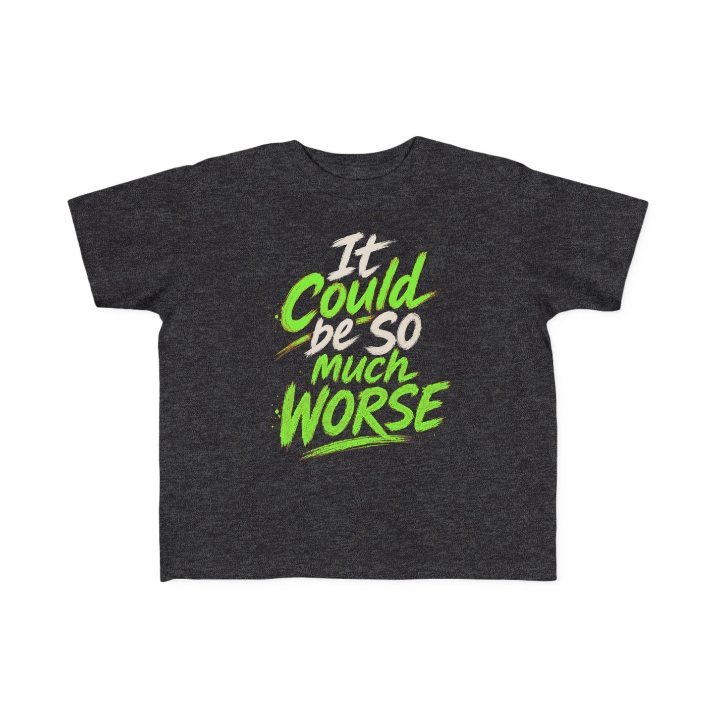 So Much Worse Toddler